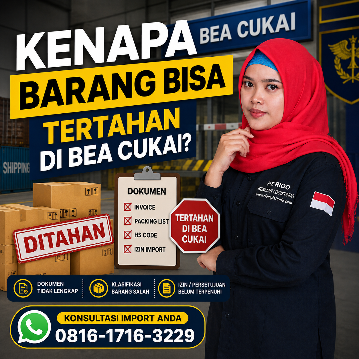 Kenapa Barang Bisa Tertahan di Bea Cukai