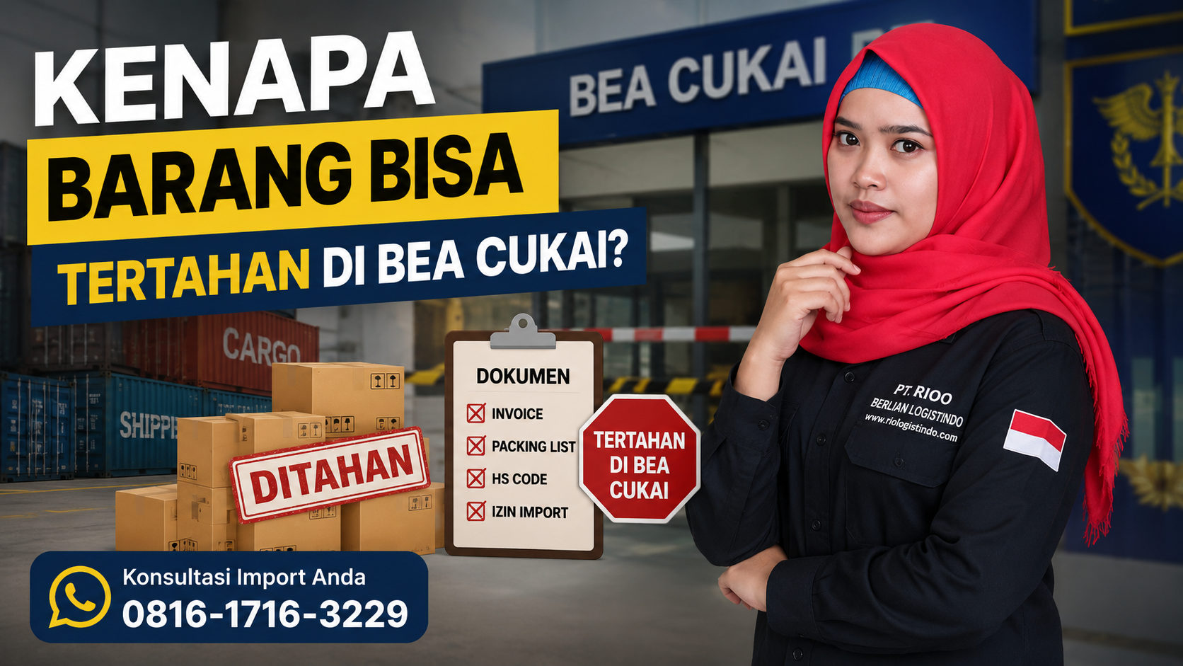 Kenapa Barang Bisa Tertahan di Bea Cukai